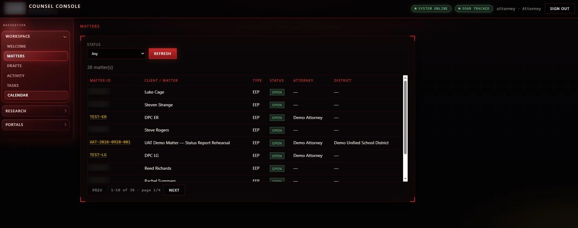 Every matter has a board: The Counsel Console's matter list: status, attorney, and district per matter. Shown with test and UAT data; IDs masked.